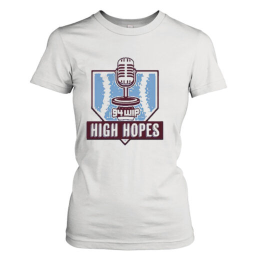 94 wip sports radio high hopes T-shirt T-Shirt Hoodie