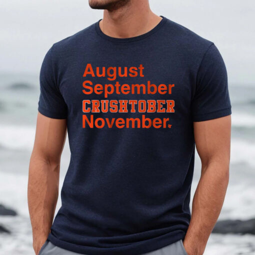 August September Crushtober November Shirt