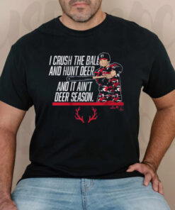 Austin Riley It Ain't Deer Season T-Shirts