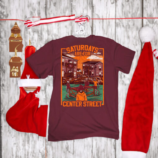 Saturdays Are For Center Street Shirt