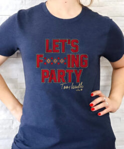 Torey Lovullo Let's Party T-Shirts