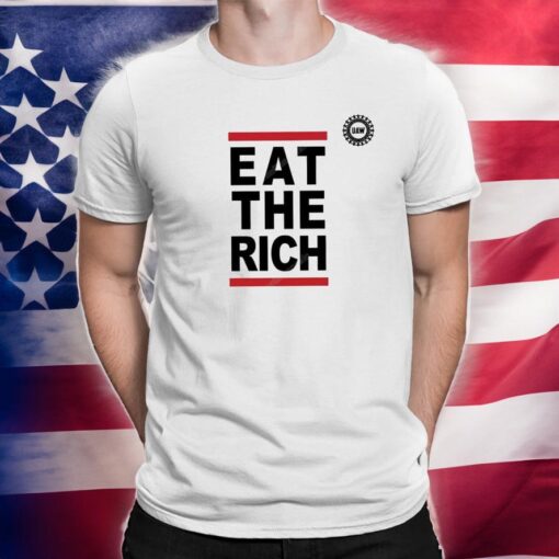 UAW President Eat The Rich T-Shirts