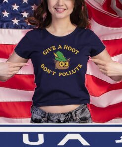 WOODSY OWL - Give A Hoot Don't Pollute T-Shirts