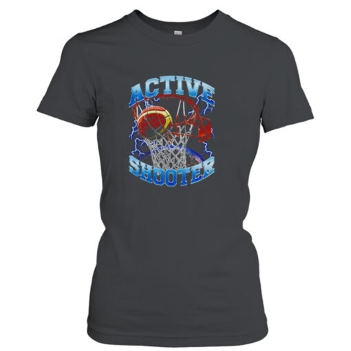 Active Shooter Basketball T- T-Shirt Hoodies