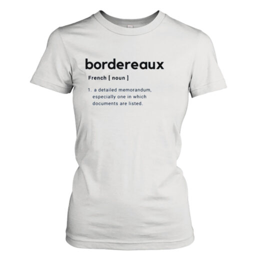 Aesthetic Word Bordereaux Definition shirt T-Shirt Hoodie