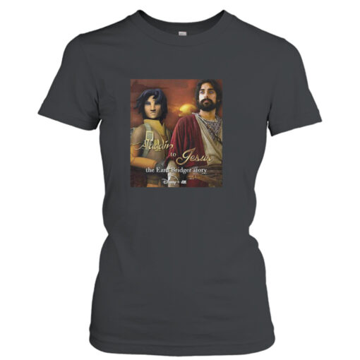 Aladin To Jesus The Ezra Bridger Story Ahsoka Star Wars On Disney Plus T- T-Shirt Hoodie