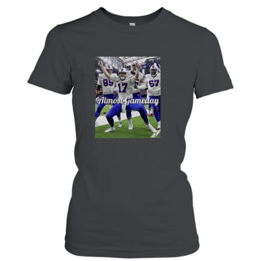 Almost Gameday Td Celly T-shirt T-Shirt Hoodie