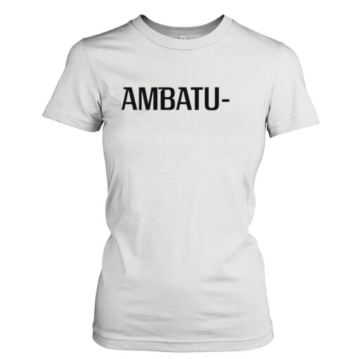 Ambatu-Kaamm shirt T-Shirt Hoodie