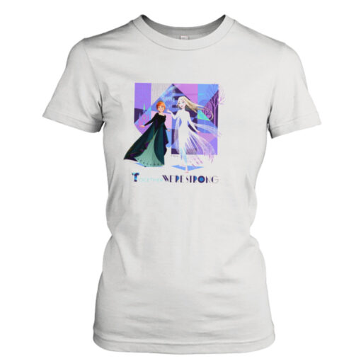 Anna & Elsa Together We’re Strong Frozen  T-Shirt Hoodies