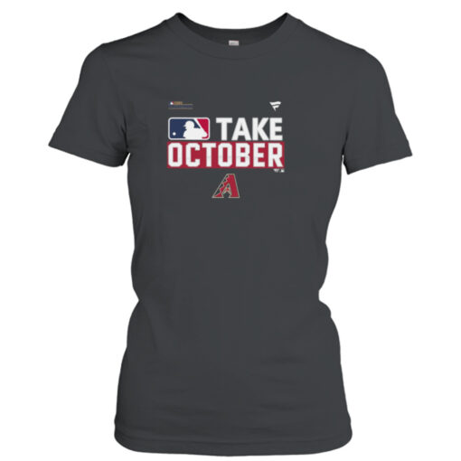 Arizona Diamondbacks Take October 2023 Postseason shirt T-Shirt Hoodie