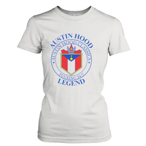 Austin hood legend logo shirt T-Shirt Hoodie