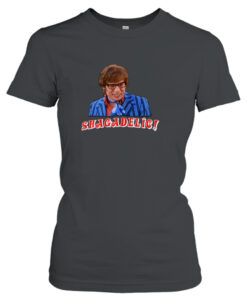 Austin Powers Shagadelic shirt T-Shirt Hoodie