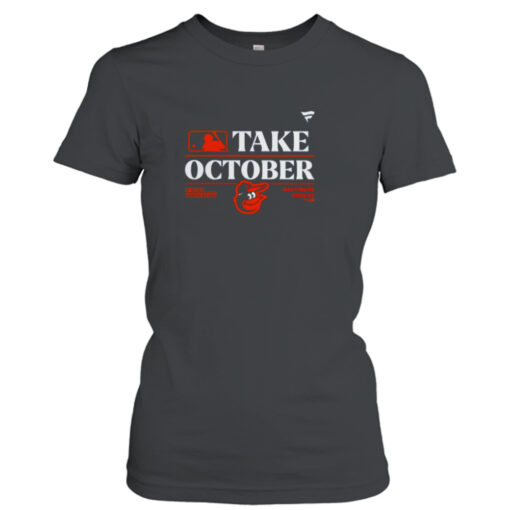 Baltimore Orioles MLB Take October 2023 Postseason shirt T-Shirt Hoodie