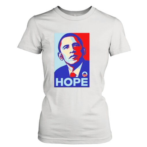 Barack Obama hope shirt T-Shirt Hoodie