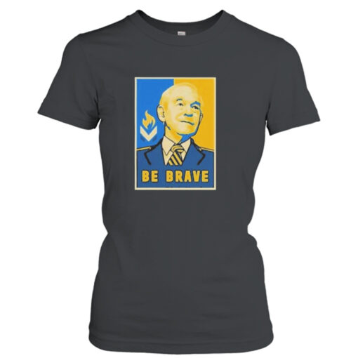 Be Brave 2023 T-shirt T-Shirt Hoodie