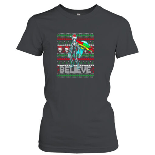 Believe Ufo Alien Ufo Ugly Christmas shirt T-Shirt Hoodie