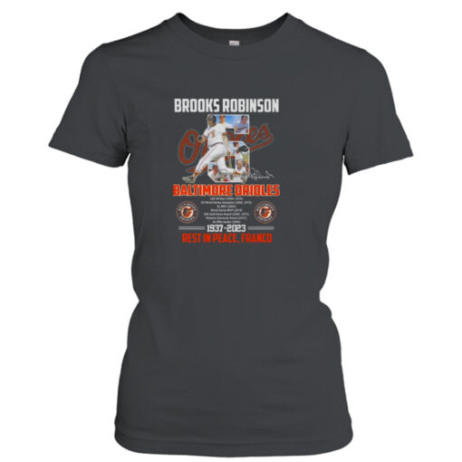 Brooks Robinson Baltimore Orioles 1937-2023 Rest In Peace Franco Signature shirt T-Shirt Hoodie