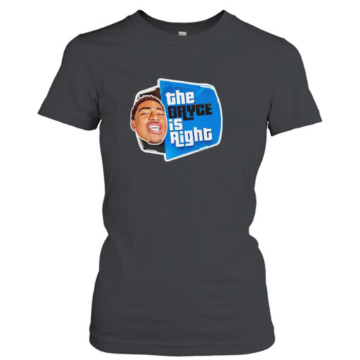 Bryce up son the bryce is right  T-Shirt Hoodies