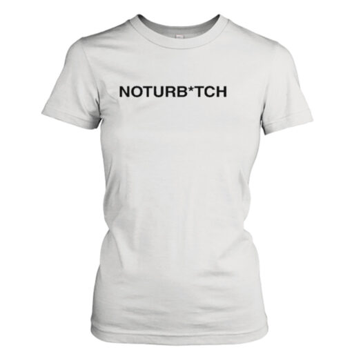 Brysonwore noturbitch T-shirt T-Shirt Hoodie