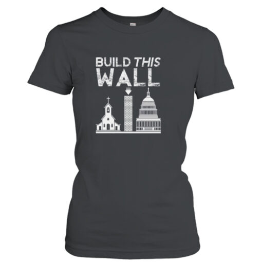 Build This Wall White  T-Shirt Hoodies