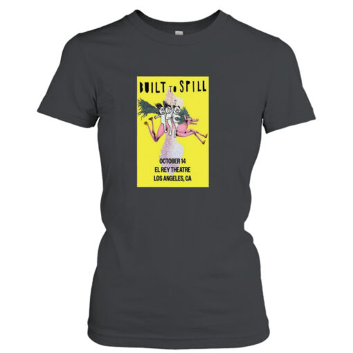 Built To Spill In Los Angeles At El Rey Theatre Oct 14 2023 T-shirt T-Shirt Hoodie