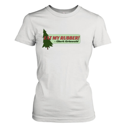 Bumper Sticker ~ Eat My Rubber National Lampoon’s Christmas Vacation shirt T-Shirt Hoodie