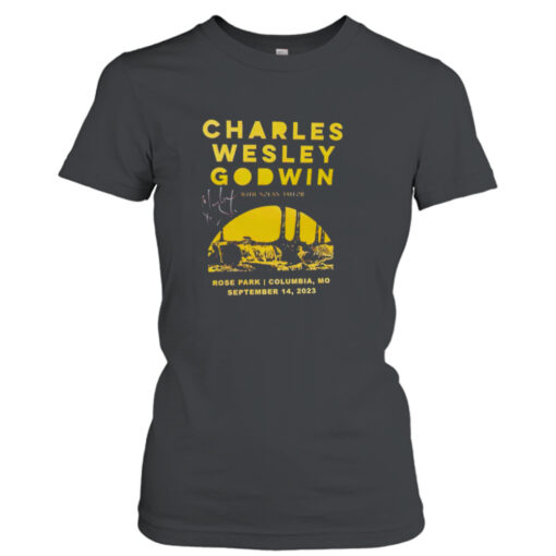 Charles Wesley Godwin Rose Park Hall Columbia shirt T-Shirt Hoodie