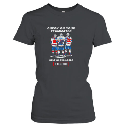 Check On Your Teammates Help Is Available Call 988 T-shirt T-Shirt Hoodie