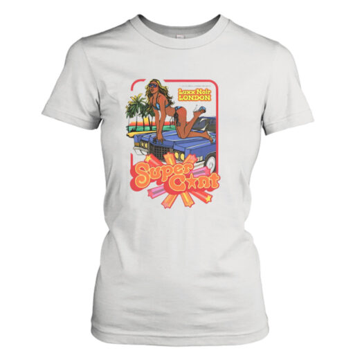 Luxx noir london super cunt shirt T-Shirt Hoodie