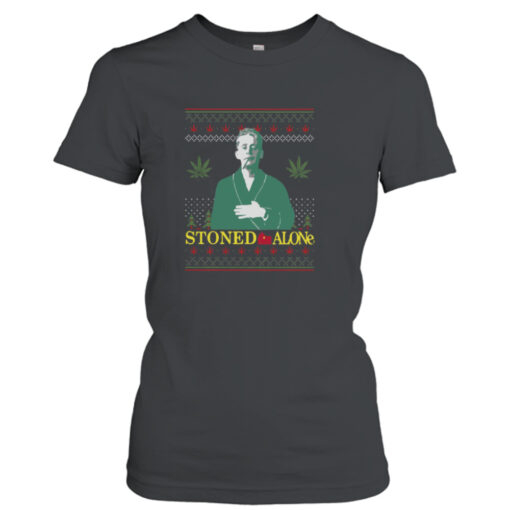 Stoned Alone shirt T-Shirt Hoodie