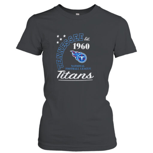 Tennessee Titans Est 1960 National football League shirt T-Shirt Hoodie