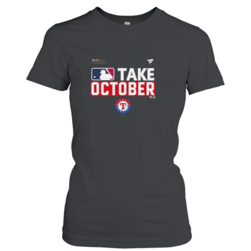 Texas Rangers Take October 2023 Postseason shirt T-Shirt Hoodie