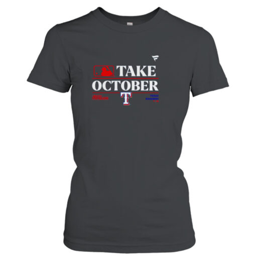 Texas RangersMLB Take October 2023 Postseason shirt T-Shirt Hoodie