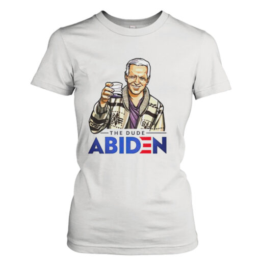 The Dude Abiden shirt T-Shirt Hoodie