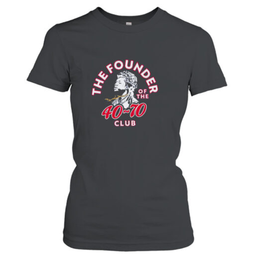 The found of the 40 70 club Ronald Acuña Jr shirt T-Shirt Hoodie