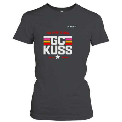 The Hype Is Real Gc Kuss Vuelta Winner  T-Shirt Hoodie