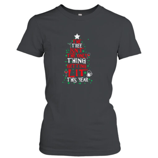 The Tree Isn’t The Only Thing Christmas shirt T-Shirt Hoodie