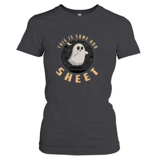 This is some boo sheet funny shirt T-Shirt Hoodie