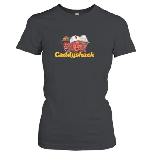 Three Main Characters Caddyshack  T-Shirt Hoodies