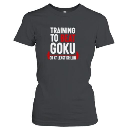 Training to beat goku or at least krillin  T-Shirt Hoodies