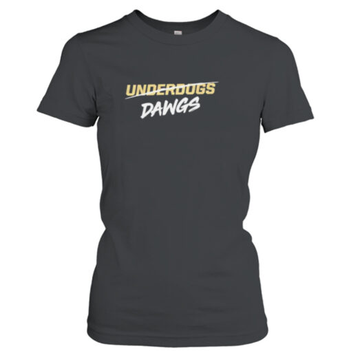 Underdawgs dawgs shirt T-Shirt Hoodie