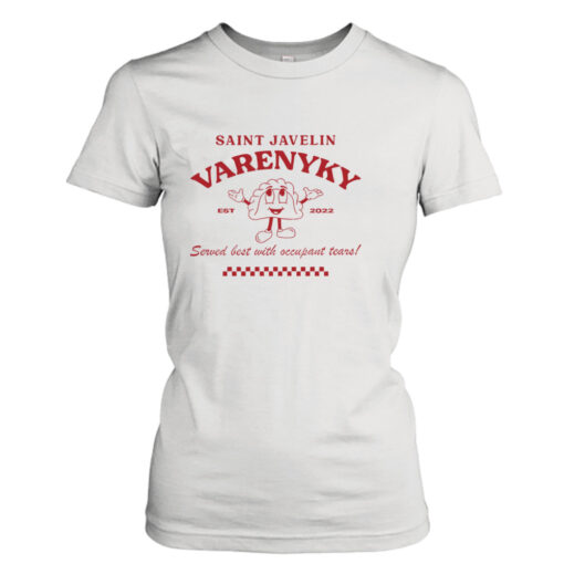 Varenyky served best with occupant tears shirt T-Shirt Hoodie
