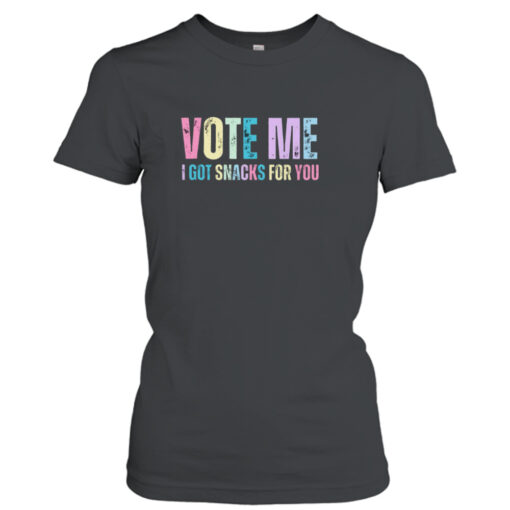 Vote Me I Got Snacks 4 U No Bg shirt T-Shirt Hoodie