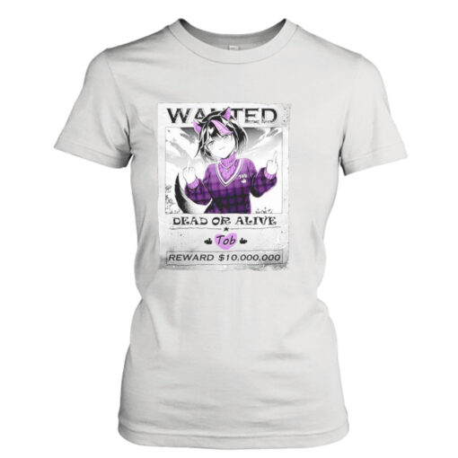 Wanted dead or alive tob  T-Shirt Hoodies