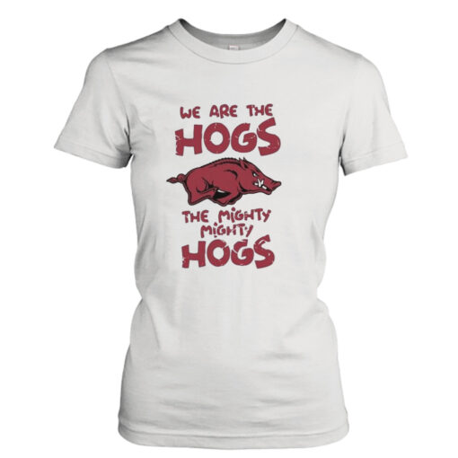 We are the hogs the mighty mighty hogs art design t-shirt T-Shirt Hoodie