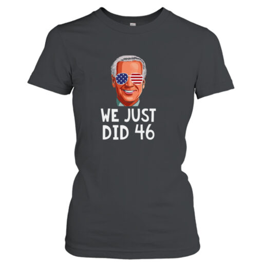 We Just Did 46 Joe Biden 2020 Election Santa shirt T-Shirt Hoodie