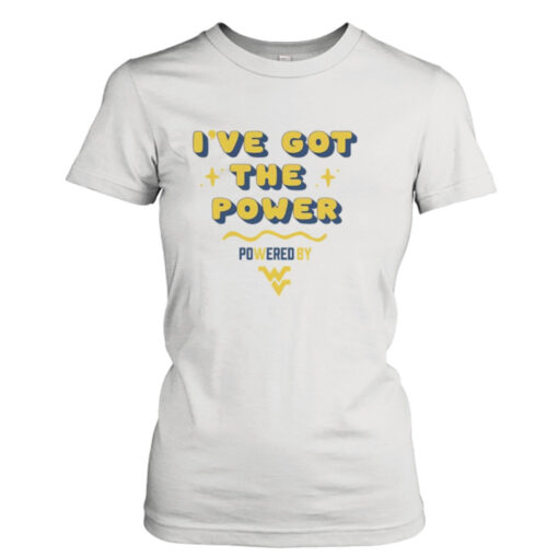 West Virginia Mountaineers Gameday PoweredBy Got the Power  T-Shirt Hoodies