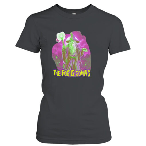 Wizard the fog is coming shirt T-Shirt Hoodie