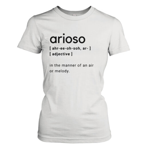 Word Definition Arioso Black And White shirt T-Shirt Hoodie