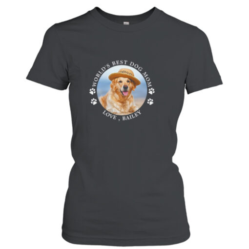 World’s Best Dog Mom Personalized Cute Pet Photo  T-Shirt Hoodies